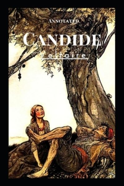 Cover for Francois-Marie Arouet Voltaire · Candide Annotated (Pocketbok) (2020)