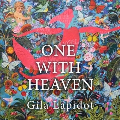 Cover for Gila Lapidot · One With Heaven (Pocketbok) (2021)