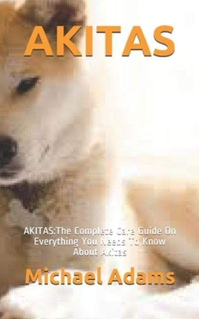 Cover for Michael Adams · Akitas (Paperback Book) (2021)