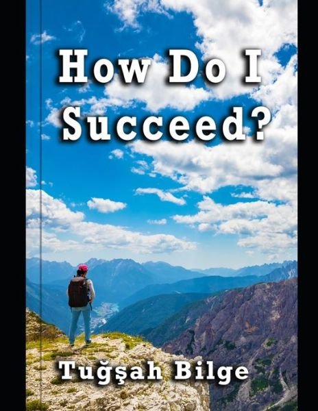Cover for Tu??ah Bilge · How Do I Succeed (Taschenbuch) (2020)