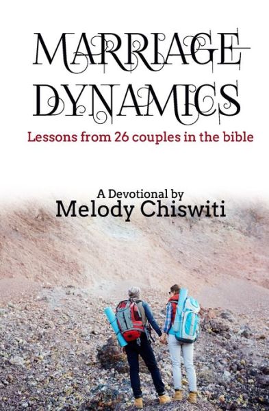 Cover for Melody Chiswiti · Marriage Dynamics (Paperback Book) (2020)