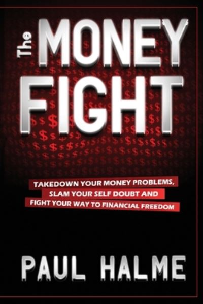 Cover for Paul Halme · The Money Fight (Paperback Book) (2020)