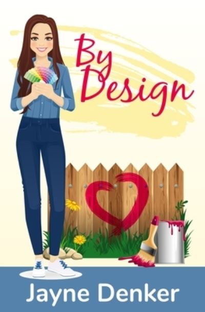 Cover for Jayne Denker · By Design (Paperback Book) (2013)