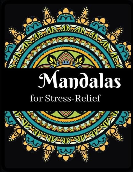 Cover for Zod-7 Media · Mandalas for stress-relief (Taschenbuch) (2020)