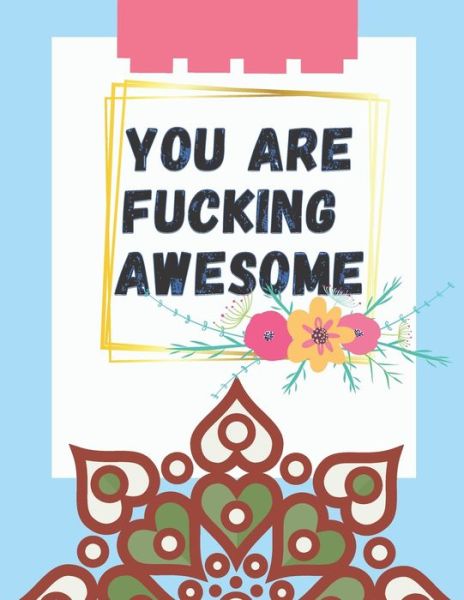 Cover for Razib Self Publisher · You Are Fucking Awesome (Paperback Book) (2021)