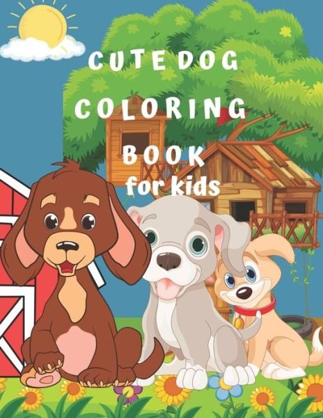Cover for Otella Hobson · Cute Dog Coloring Book for Kids (Paperback Book) (2022)