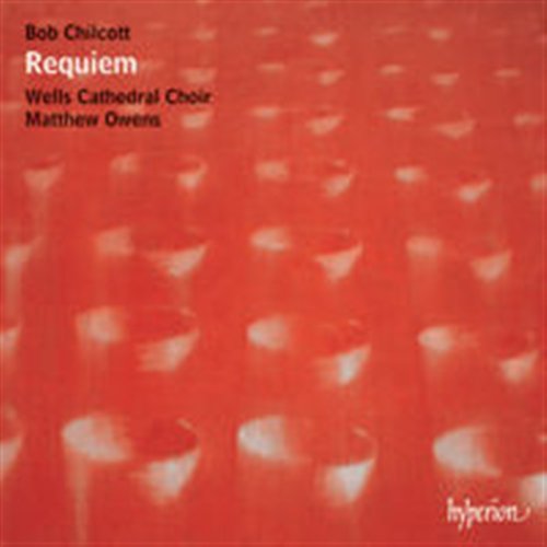 Cover for Matthew Owens Wells Cathedral · Chilcott Requiem  Other Chor (CD) (2012)