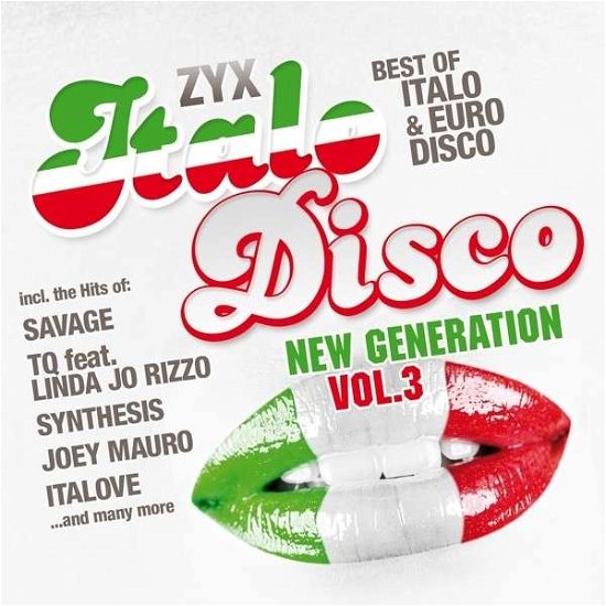 Cover for Zyx Italo Disco New Generation Vol.3 (CD) (2013)