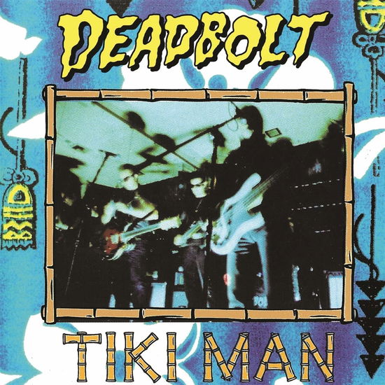 Cover for Deadbolt · Tiki Man (LP) [Remastered edition] (2020)