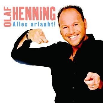 Cover for Olaf Henning · Alles Erlaubt (CD) (2007)