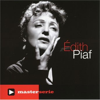 Master Serie - Edith Piaf - Musikk - UMSM - 0602557425505 - 2. juni 2017