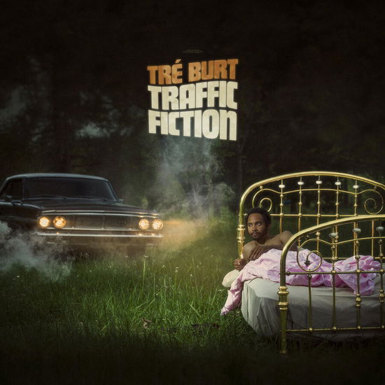 Traffic Fiction - Tré Burt - Musik - Oh Boy Records - Thirty Tigers - 0691835431505 - 6 oktober 2023