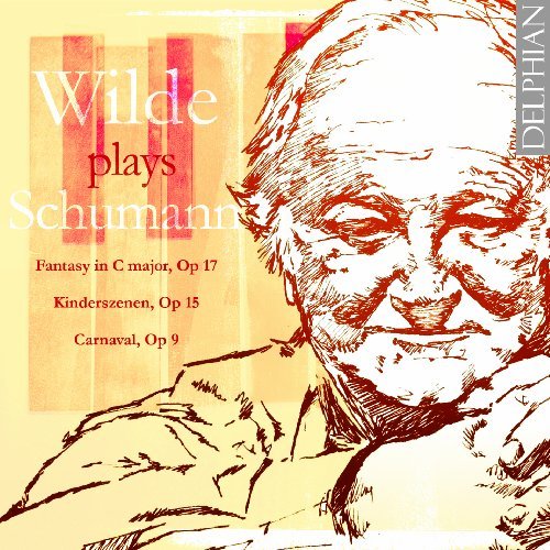Cover for Schumann / Wilde · Wilde Plays Schumann (CD) (2013)
