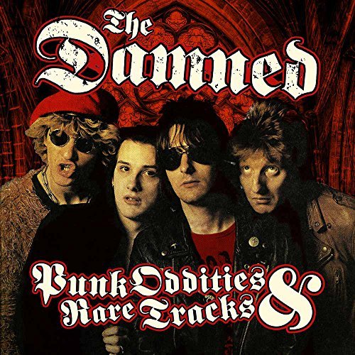 Punk Oddities and Rare Tracks - The Damned - Música - Westworld - 0803341445505 - 25 de setembro de 2015