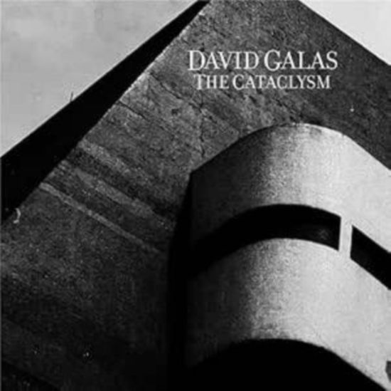 Cover for David Galas · The Cataclysm (CD) [Remastered edition] (2024)