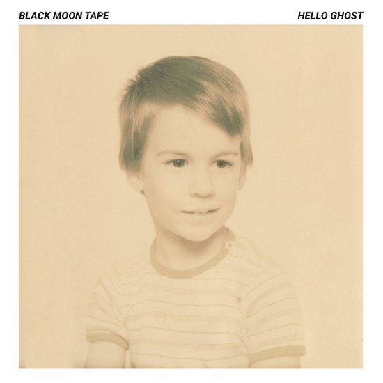 Cover for Black Moon Tape · Hello Ghost (LP) (2019)