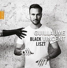 Black Liszt - Guillaume Vincent - Musiikki - BELIEVE RECORDINGS - 0822186054505 - perjantai 10. tammikuuta 2020