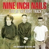 Cover for Nine Inch Nails · Live at the right track radio broad (CD) (2018)