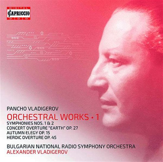 Orchestral Works Vol.1 - P. Vladigerov - Musikk - CAPRICCIO - 0845221080505 - 30. oktober 2020