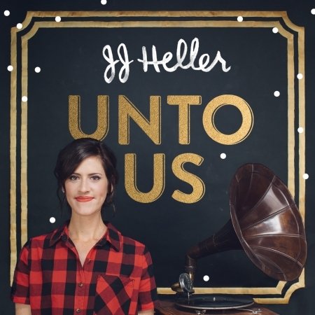 Cover for Jj Heller · Unto Us (CD) (2016)