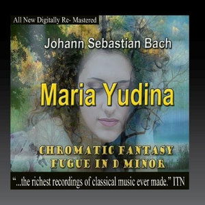 Cover for Bach,j.s. / Yudina,maria · Chromatic Fantasy Fugue in D M (CD) (2016)