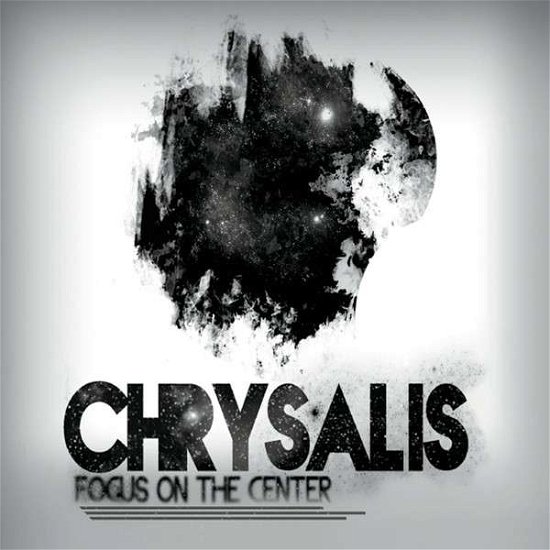 Cover for Chrysalis · Focus on the Center (CD) (2014)