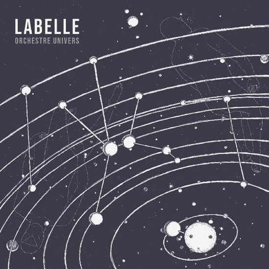 Orchestre-Univers - Labelle - Musiikki - INFINE MUSIC - 3700551782505 - perjantai 5. huhtikuuta 2019