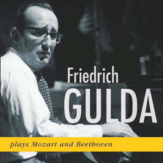 Cover for Friedrich Gulda · Friedrich Gulda Plays Mozart / Beethoven (CD) (2012)