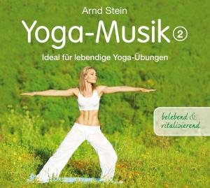 Cover for Arnd Stein · Yoga-musik 2 (Belebend Und Vitalisierend) (CD) (2012)