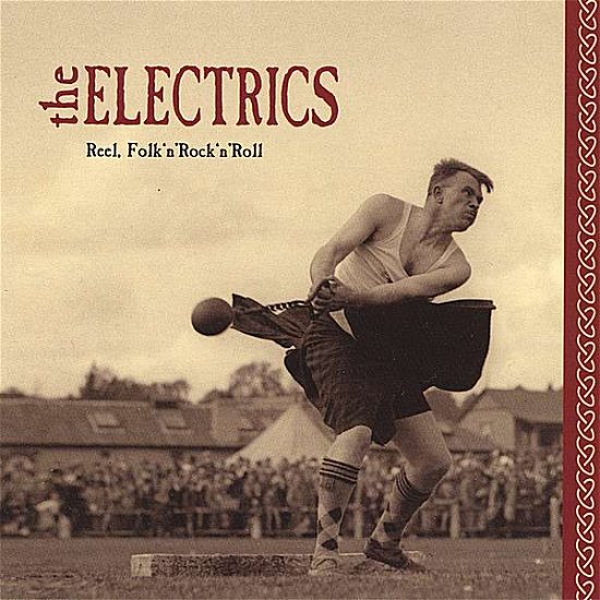 Cover for Electrics · Reel Folk`n`rock`n`roll (CD) (2007)