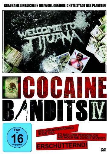 Cover for Cocaine Bandits 4-welcome to Tijuana (DVD) (2013)