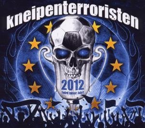 Cover for Kneipenterroristen · 2012 Wird Unser Jahr (CD) (2012)