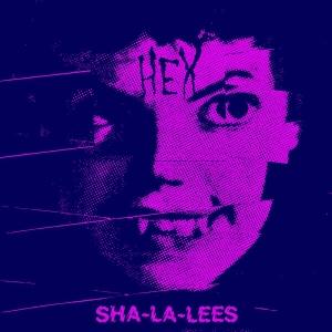 Cover for The Sha-La-Lee's · Hex (LP) (2025)