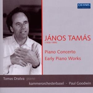Piano Concerto / Early Piano Works - Tamas / Dratva / Kammerorchester Basel / Goodwin - Musik - OEHMS - 4260034867505 - 27. april 2010