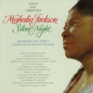 Cover for Mahalia Jackson · Silent Night - Songs for Christmas + 10 Bonus Tracks (CD) [Japan Import edition] (2016)