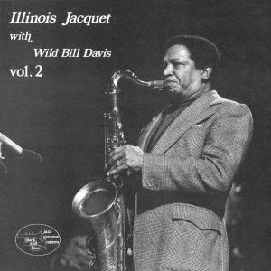 Cover for Illinois Jacquet · With Wild Bill Daves Vol.2 (CD) [Japan Import edition] (2020)