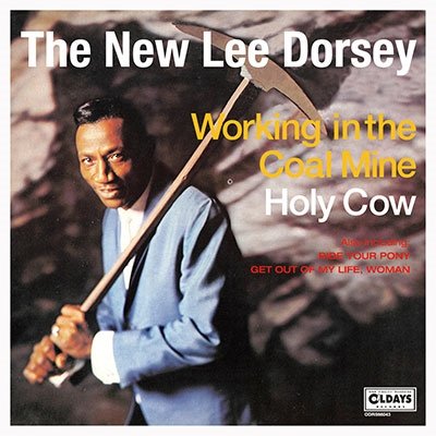 Cover for Lee Dorsey · Working in the Coal Mine - (CD) [Japan Import edition] (2018)