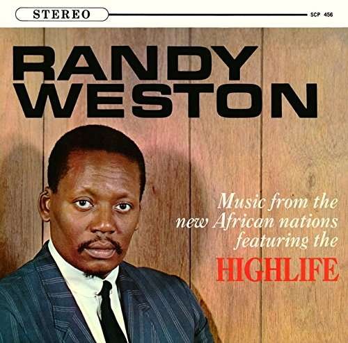 Cover for Randy Weston · Music From The New African Nations Ft. The Highlife (CD) (2017)