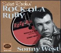 Cover for Sonny West · Sweet Rockin Rock-Ola Ruby (CD) (2010)