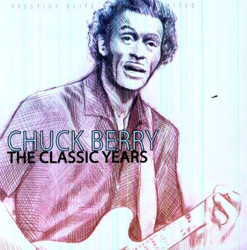 Cover for Chuck Berry · The Classic Years (CD) (2012)