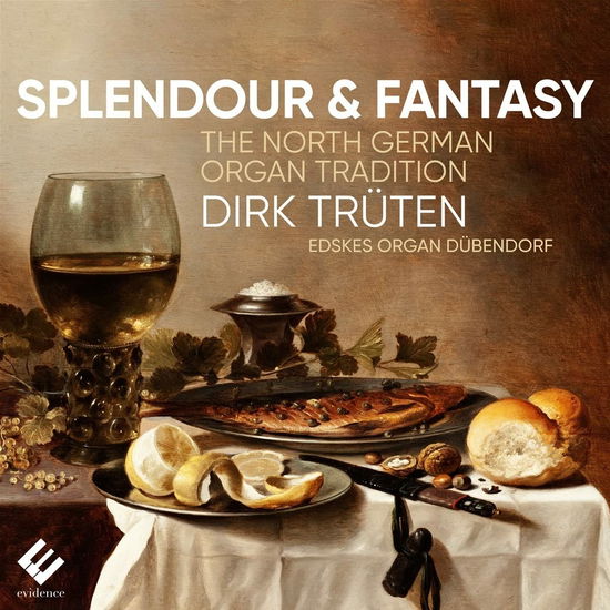 Cover for Dirk Truten · Splendour &amp; Fantasy: The North German Organ Tradition (CD) (2022)