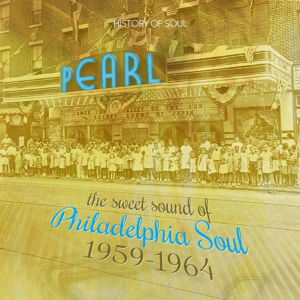 Cover for Sweet Sound Of Philadelphia Soul 1959-1964 (CD) (2015)