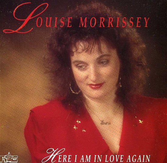 Here I Am in Love Again - Louise Morrissey - Musikk - CMR RECORDS - 5099141021505 - 7. august 2012