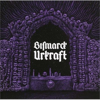 Cover for Bismarck · Urkraft (CD) (2018)