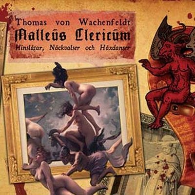 Malleus Clericum - Thomas Von Wachenfeldt - Música - NORDVIS - 7350142983505 - 21 de julho de 2023