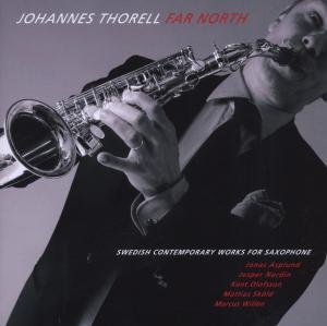 Cover for Johannes Thorell · Far North (CD) (2012)