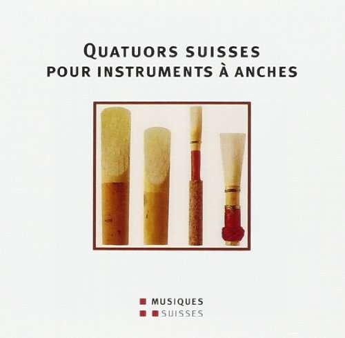 Cover for Quatuors Suisses Pour Instrume / Various (CD) (2004)