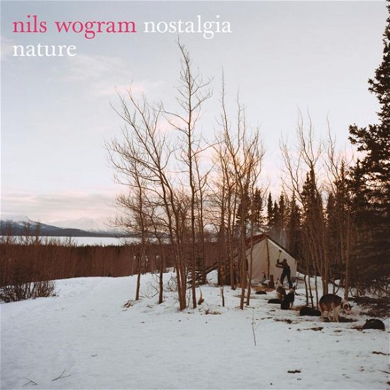 Cover for Wogram,nils &amp; Nostalgia · Nature (CD) (2022)