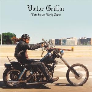 Cover for Victor Griffin · Late for an Early Grave (LP) (2025)