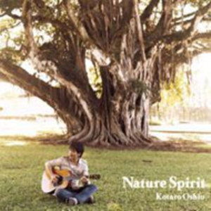 Cover for Kotaro Oshio · Nature Spirit (CD) (2009)